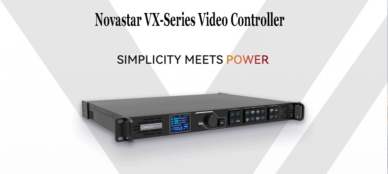 Novastar VX400/VX600/VX1000/VX16S Video Controller LEDSTORE