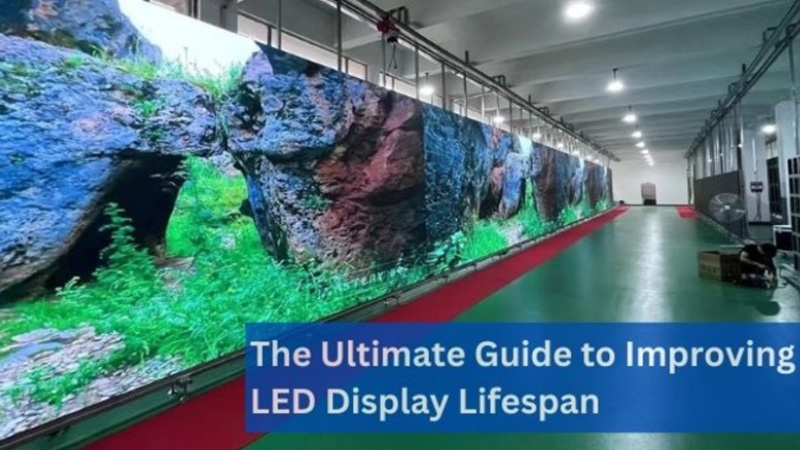 How to Improve the LED Display Lifespan